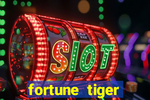 fortune tiger plataforma de 1 real